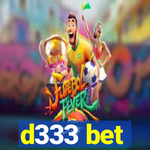 d333 bet